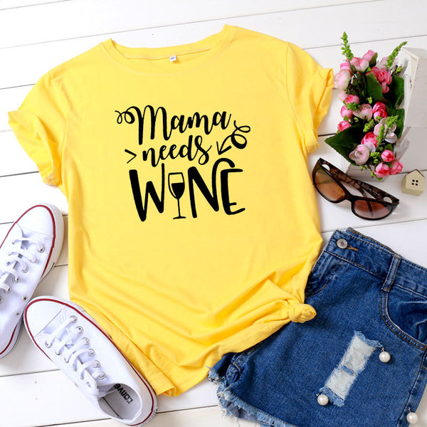 Mama Needs Wine Cotton T Shirt