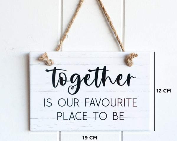 Together is our favorite place (rect)-Hanging Wall Plaque