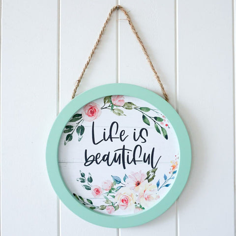 Life is beautiful(green) - Hanging Wall Quote